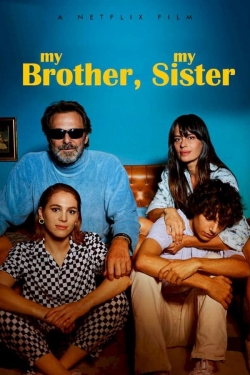 My Brother, My Sister My Brother, My Sister