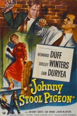 Johnny Stool Pigeon Johnny Stool Pigeon