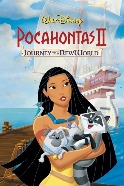 Pocahontas II: Journey to a New World Pocahontas II: Journey to a New World