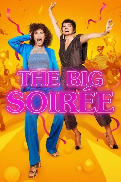 The Big Soirée The Big Soirée