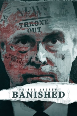 Prince Andrew: Banished Prince Andrew: Banished