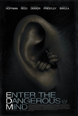 Enter the Dangerous Mind Enter the Dangerous Mind