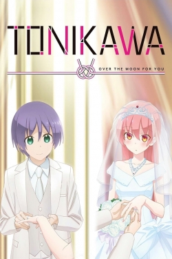 TONIKAWA: Over the Moon for You TONIKAWA: Over the Moon for You