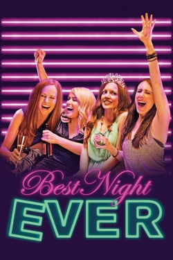 Best Night Ever Best Night Ever