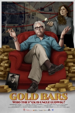 Gold Bars: Who the F*ck is Uncle Ludwig? Gold Bars: Who the F*ck is Uncle Ludwig?