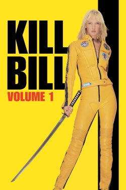 Kill Bill: Vol. 1 Kill Bill: Vol. 1