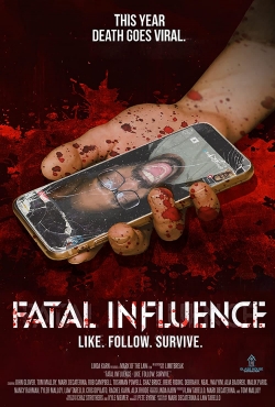 Fatal Influence: Like Follow Survive Fatal Influence: Like Follow Survive