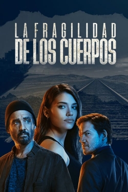 La fragilidad de los cuerpos La fragilidad de los cuerpos