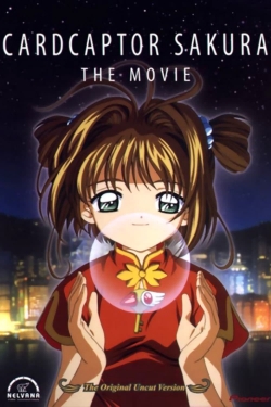 Cardcaptor Sakura: The Movie Cardcaptor Sakura: The Movie