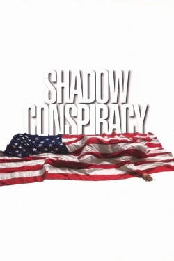 Shadow Conspiracy Shadow Conspiracy
