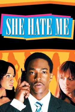 She Hate Me She Hate Me