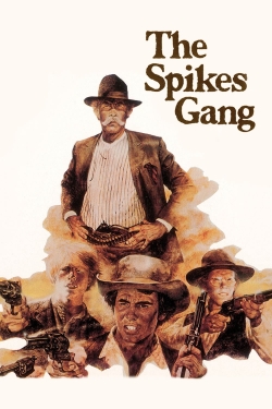 The Spikes Gang The Spikes Gang