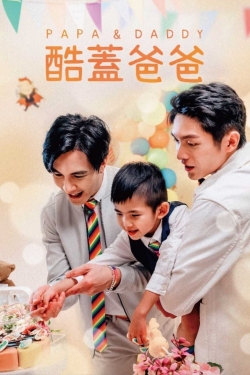 Papa & Daddy Papa & Daddy