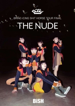 Bish: Bring Icing Shit Horse Tour Final  Bish: Bring Icing Shit Horse Tour Final