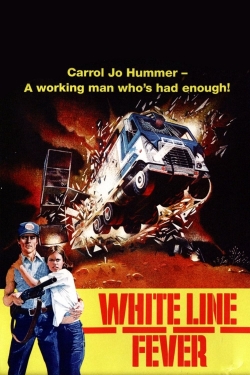 White Line Fever White Line Fever