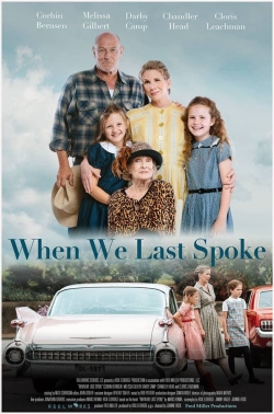 When We Last Spoke When We Last Spoke