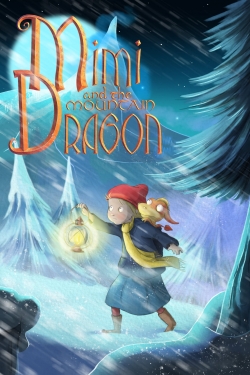 Mimi and the Mountain Dragon Mimi and the Mountain Dragon