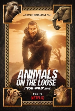 Animals on the Loose: A You vs. Wild Movie Animals on the Loose: A You vs. Wild Movie