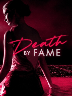 Death by Fame Death by Fame