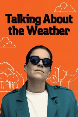 Talking About the Weather Talking About the Weather