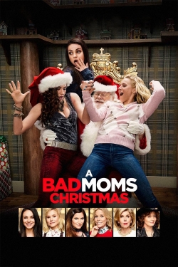 A Bad Moms Christmas A Bad Moms Christmas
