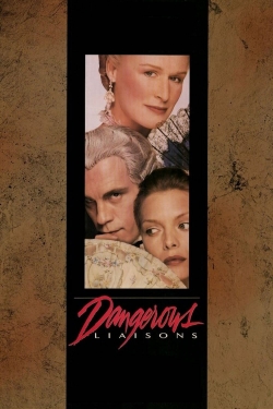 Dangerous Liaisons Dangerous Liaisons