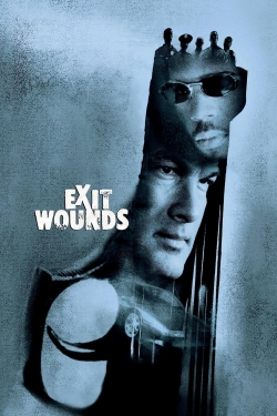 Exit Wounds Exit Wounds
