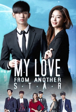 My Love From Another Star My Love From Another Star