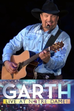 Garth: Live At Notre Dame! Garth: Live At Notre Dame!