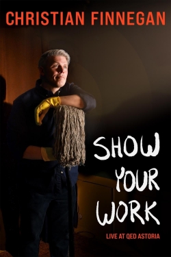 Christian Finnegan: Show Your Work Christian Finnegan: Show Your Work