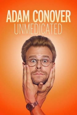 Adam Conover: Unmedicated Adam Conover: Unmedicated