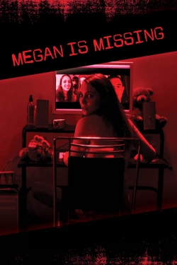 Megan Is Missing Megan Is Missing