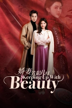 Keeping Up with Beauty Keeping Up with Beauty