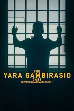 The Yara Gambirasio Case: Beyond Reasonable Doubt The Yara Gambirasio Case: Beyond Reasonable Doubt