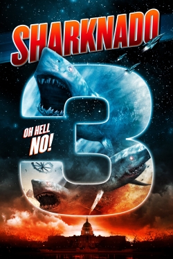 Sharknado 3: Oh Hell No! Sharknado 3: Oh Hell No!