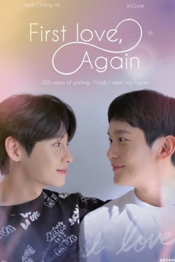 First Love, Again First Love, Again