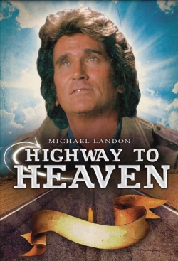 Highway to Heaven Highway to Heaven