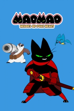 Mao Mao: Heroes of Pure Heart Mao Mao: Heroes of Pure Heart