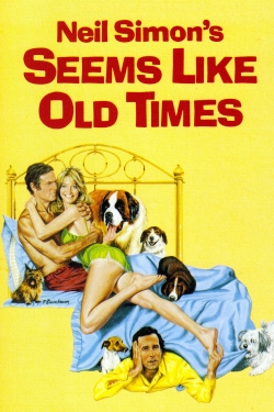 Seems Like Old Times Seems Like Old Times