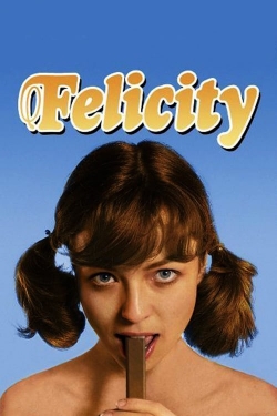 Felicity Felicity