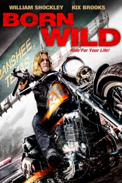 Born Wild Born Wild