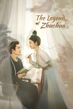 The Legend of Zhuohua The Legend of Zhuohua