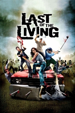 Last of the Living Last of the Living