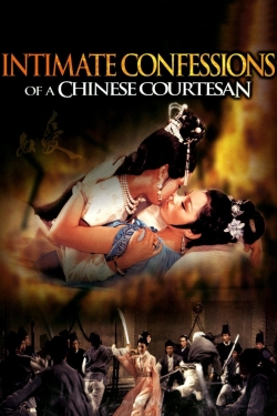 Intimate Confessions of a Chinese Courtesan Intimate Confessions of a Chinese Courtesan