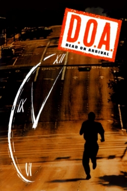 D.O.A. D.O.A.