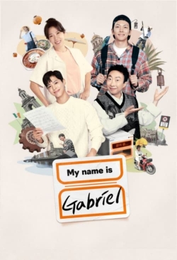 My Name Is Gabriel My Name Is Gabriel