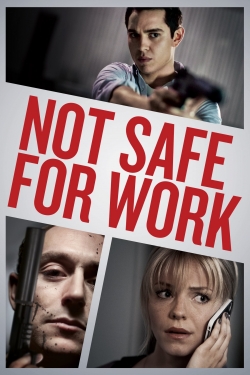 Not Safe for Work Not Safe for Work