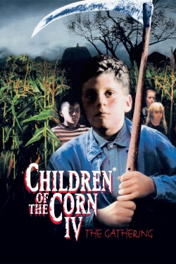 Children of the Corn IV: The Gathering Children of the Corn IV: The Gathering