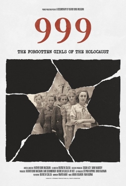 999: The Forgotten Girls 999: The Forgotten Girls