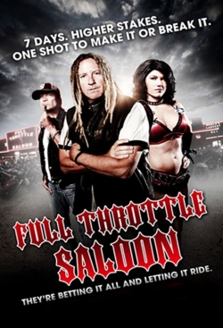 Full Throttle Saloon Full Throttle Saloon